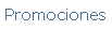 Cuadro de texto: Promociones